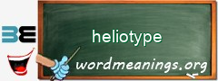 WordMeaning blackboard for heliotype